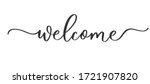 Welcome - calligraphic inscription with  smooth lines.