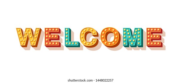 Welcome card or banner with typography design. Vector illustration with retro light bulbs font