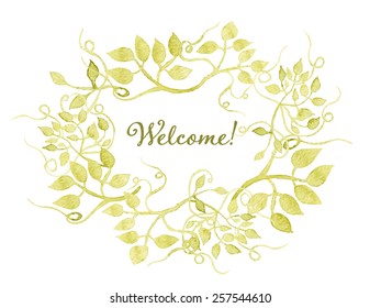 Welcome card. Floral wreath watercolor hand drawn. Spring or summer design for invitation, wedding or greeting cards. Eps10