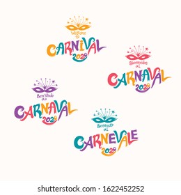 Welcome to Carnival. 2020. Set of four bright Carnival logos in four languages, English, Italian, Spanish and Portuguese. Logo in Carnival, Carnaval. Vector handwritten logo with masks. 
