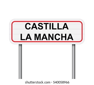 Welcome to Castilla La Mancha, Spain road sign vector