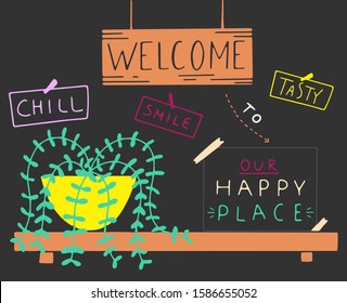 Welcome chalkboard poster. Welcome to our happy place. Colour doodle illustration. 