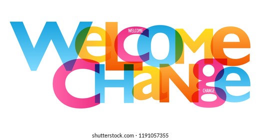 WELCOME CHANGE typography poster