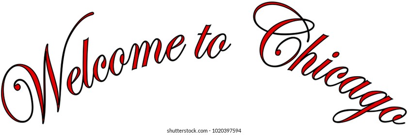 Welcome to Chicago text sign illustration on white background