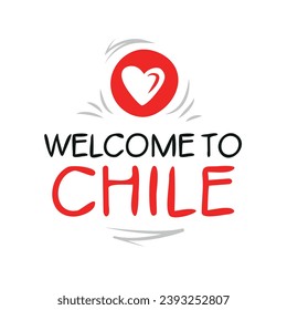 Welcome to Chile, Vector Illustration.