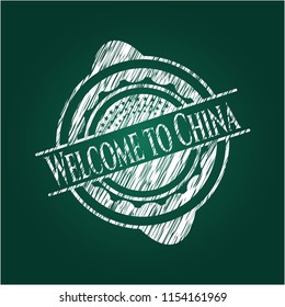 Welcome to China with chalkboard texture