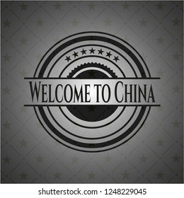 Welcome to China dark emblem