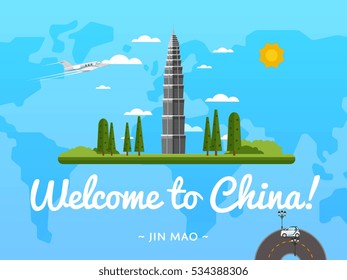 Welcome to China poster with famous attraction vector illustration. Travel design with Jin Mao Tower in Shanghai. World tourism, time to travel, discover new places, tour guide for traveling agency