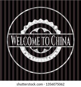 Welcome to China silvery shiny badge