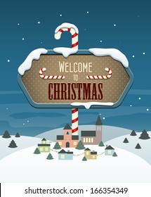 Welcome to Christmas banner hanging above a small town. EPS10 vector seasonal background.