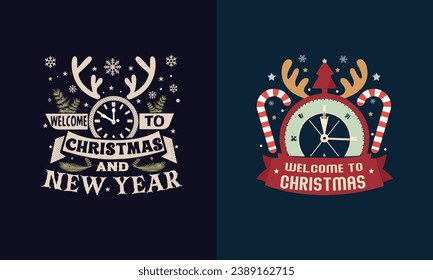 welcome to Christmas Bundle T shirt Design  