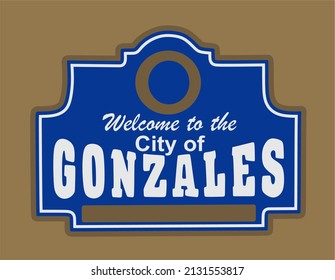 Bienvenidos a la ciudad de Gonzales Louisiana 