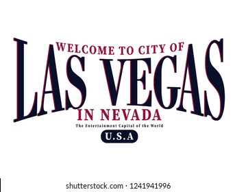 WELCOME TO CITY OF LAS VEGAS ,varsity,slogan graphic for t-shirt,vector,with white background