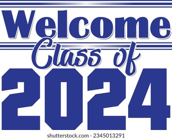 Welcome Class of 2024 Banner Blue