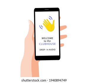 Welcome to the Clubhouse concept. Invite app on smartphone screen. Female hand, telephone, icon hello, text. Vector illustration in flat style.