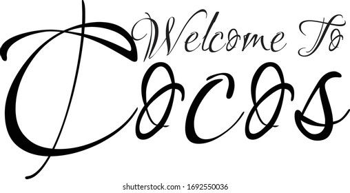 Welcome To Cocos Creative Cursive Grungy Typographic Text on White Background