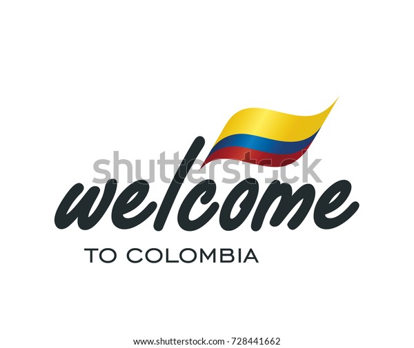 Welcome Colombia Flag Sign Logo Icon Stock Vector Royalty Free