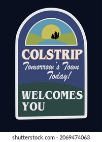 Welcome to Colstrip with black background