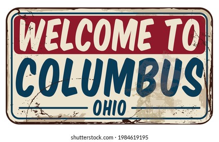 Welcome To Columbus, Ohio Message On Damaged Signboard