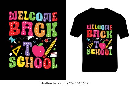 
welcome come back to school  t shirt design