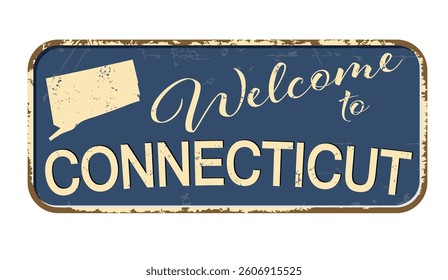 Welcome to Connecticut. A worn blue plaque with the name and outline of the state. Welcome inscription on the road sign