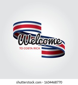 Welcome to Costa Rica flag. Patriotic design. Vector illustration.