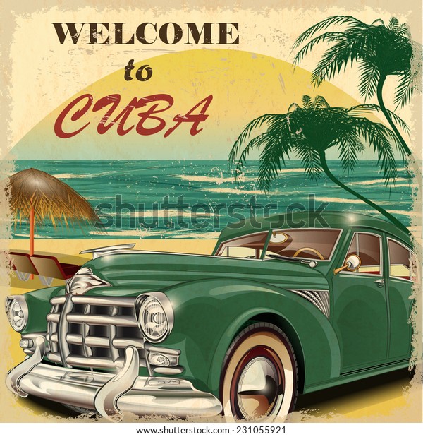 Welcome to Cuba retro\
poster.