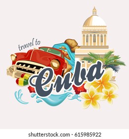 Welcome to Cuba  Travel poster concept. Vector illustration with Cuban culture in trendy style. Havana.