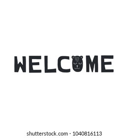 Welcome - cute hand drawn nursery birthday poster with cut out lettering in scandinavian style. Monochrome kids vector illustration.