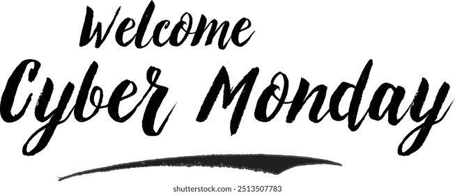 Welcome Cyber Monday Grunge Typography Text On White Background