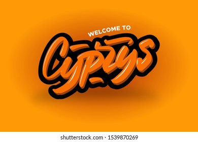 Welcome to Cyprus modern brush lettering text. Vector illustration logo for business, print and advertising