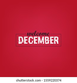 Welcome december vector template. vector for greetings with hacked style  word