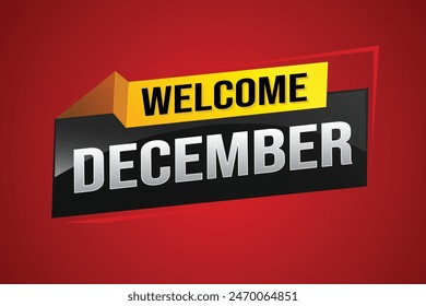 Willkommen Dezember Word-Text-Konzept-Symbol-Logo-Zeichen-Symbol-Vektorgrafik Hinweis 3D-Stil für die Verwendung Zielseite, Vorlage, Social Media, Web, mobile App, Poster, Banner, Flyer, Hintergrund, Geschenkkarte, Coupon

