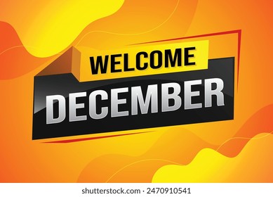 welcome December word text concept icon logo sign symbol vector note 3d style for use landing page, template, social media, web, mobile app, poster, banner, flyer, background, gift card, coupon

