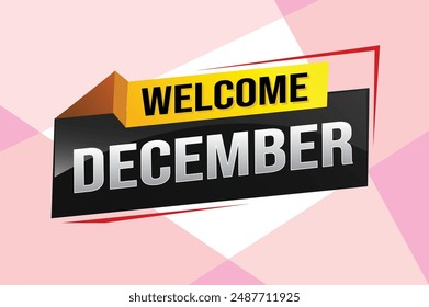 welcome December word text concept icon logo sign symbol vector note 3d style for use landing page, template, social media, web, mobile app, poster, banner, flyer, background, gift card, coupon

