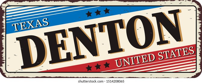 welcome to Denton texas - Vector illustration - vintage rusty metal sign