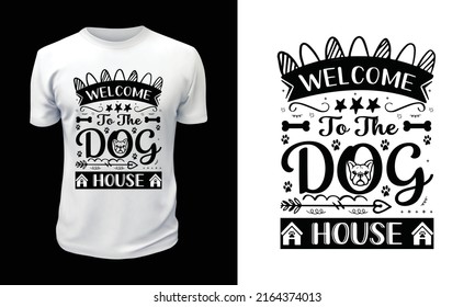 Bienvenidos A La Casa Del Perro. Diseño de camisetas SVG de perro.
Regalo de perro para la gente que ama a sus perros mascota,
Diseño de camisetas de perro para camisetas, afiches, tazas, bolsos, ilustraciones vectoriales o vasijas.