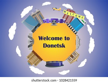 Welcome to Donetsk (Ukraine) vector illustration, skyline city silhouette, skyscraper, theater buildings, sport arena, hotel, circus, library etc.