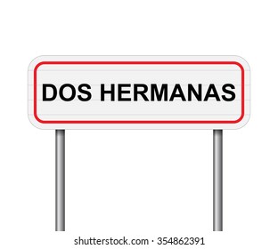 Welcome to Dos Hermanas Spain road sign vector