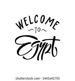  Welcome To Egypt  Text with Handwritten Font, lettering for souvenir magnet