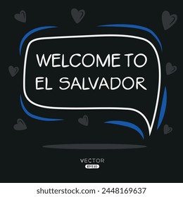 Welcome to El Salvador, Vector Illustration.