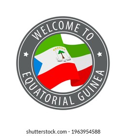 Welcome to Equatorial Guinea. Gray stamp with a waving country flag. Collection of welcome icons.