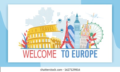 Welcome to Europe, Travel Agency, Touristic Service, Tour on Attractions Trendy Flat Vector Advertising Banner, Promo Poster. European Cities Famous Architectural, Historical Attractions Illustration