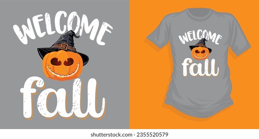Welcome Fall typography t shirt design, halloween tshirt, pumpkin spice, vector t-shirts