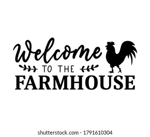 Welcome to the farmhouse design with lettering and floral decor isolated on white background. Farmhouse cozy seasonal quote for home decor, textile,posters, party. Rustic home vector illustration card