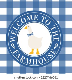 Welcome to the farmhouse pattern with hand drawn goose wearing a bow. Countryside farm kitchen design for print, textile, decor, celebration, poster. Cute goose Hand drawn vector illustration.