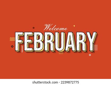 Welcome february greeting design idea