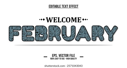 Welcome february, typography word art illustration, poster, editable text effect, file EPS
