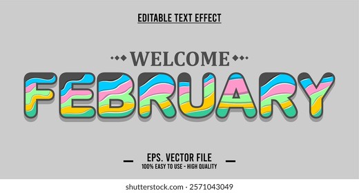 Welcome february, typography word art illustration, poster, editable text effect, file EPS