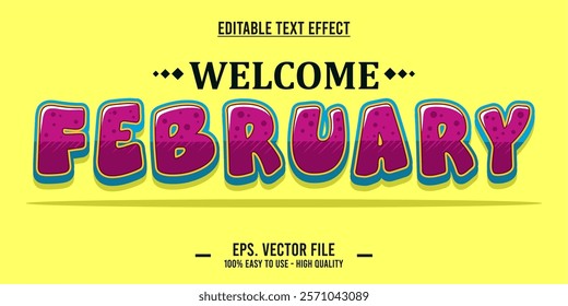 Welcome february, typography word art illustration, poster, editable text effect, file EPS